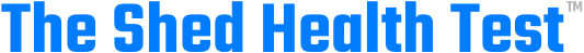 The Shed Health Test